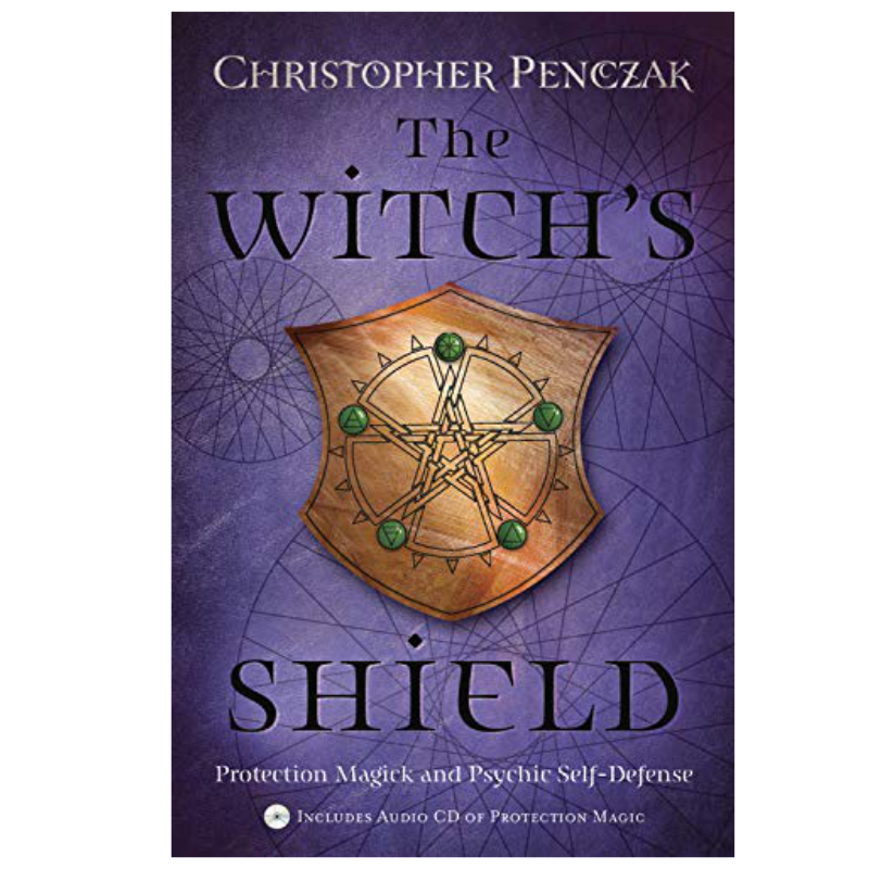 The Witch’s Shield by Christopher Penczak
